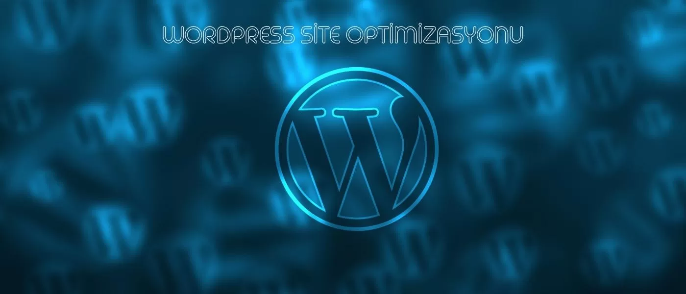Wordpress Site Optimizasyonu
